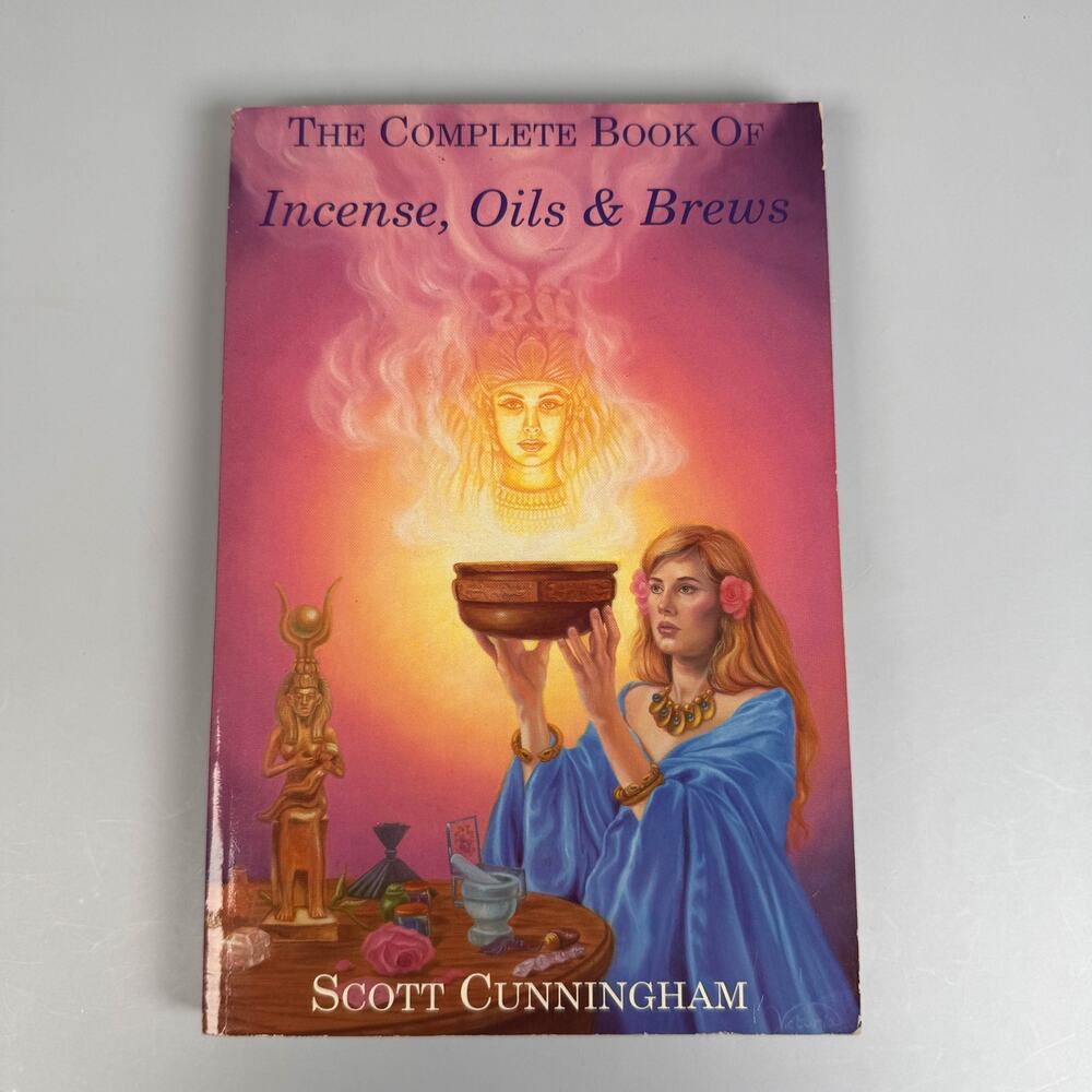 The Complete Book of Incense, Oils & Brews by Scott Cunningham Paperback Book